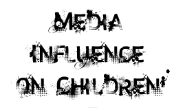 The Role Of Media Images Influence Children