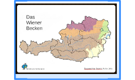 Das Wiener Becken by Jasmin Freyenschlag on Prezi