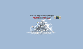 How to stop climate change?