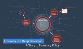 Economy in a Deep Recession