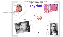 Pediatric Thyroid Disease - Children's Hospital of Michigan resident