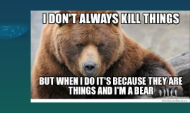 Grizzly Bears as a Keystone Species by Liam Mansfield on Prezi
