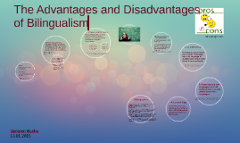 The Disadvantages Of The Bilingual Advantage