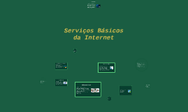 Serviços Basicos da Internet