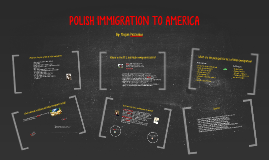 polish immigration to the usa presentation