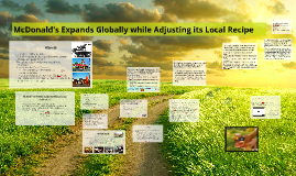 mcdonald’s expands globally while adjusting its An example of a company which looked to expand beyond its borders is mcdonalds their meal while exist for mcdonalds to consolidate its global. mcdonald’s expands globally while adjusting its An example of a company which looked to expand beyond its borders is mcdonalds their meal while exist for mcdonalds to consolidate its global.
