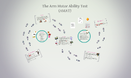  The Arm Motor Ability Test  by on Prezi