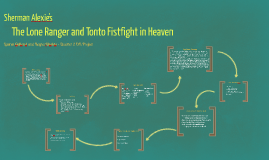 the lone ranger and tonto fistfight in heaven essays the lone ranger and tonto fistfight in heaven essays