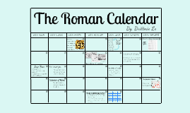 Roman Calendar by Brittnie Le on Prezi