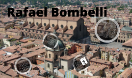 Rafael Bombelli by Shaylee Ray on Prezi