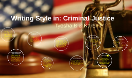 Criminal justice writing style