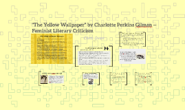 the yellow wallpaper feminist criticism essay