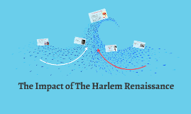 The Influence Of The Harlem Renaissance