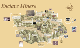 Enclave Minero By Giselle Paola Baquedano Lopez On Prezi