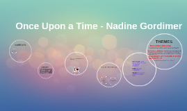 a literary analysis of once upon a time by nadine gordimer Use the following search parameters to narrow your results: subreddit:subreddit find submissions in subreddit author:username find submissions by username site:examplecom. a literary analysis of once upon a time by nadine gordimer Use the following search parameters to narrow your results: subreddit:subreddit find submissions in subreddit author:username find submissions by username site:examplecom.