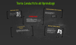 Teoría Conductista Del Aprendizaje De Watson Y Skinner By Andrea San ...