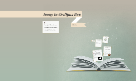 Oedipus rex essay irony