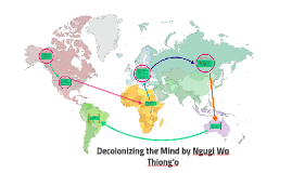 Decolonising the Mind by Ngũgĩ wa Thiong