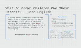 Grown Children Owe Their Parents Analysis