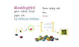 Mockingbird by Kathryn Erskine by Lauren Bernardoni on Prezi