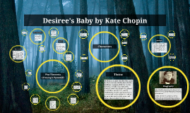 Desiree's baby analysis