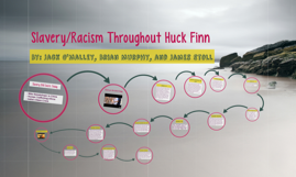 huckleberry finn racism thesis