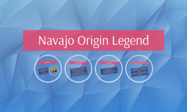 the navajo origin legend summary
