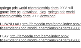 Pdc World Championship Darts Pc Game Download Torrent