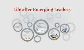 Life after Emerging Leaders