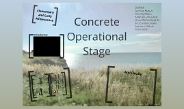 Concrete operational stage by Summer Melson on Prezi
