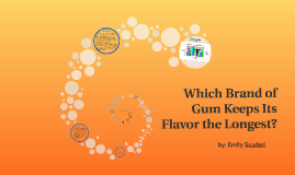 Which chewing gum flavor lasts the longest?