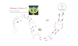 Baloney (Henry P.) by Alexis Mosley on Prezi