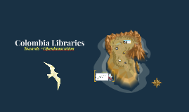 Colombia Librarias and Open Innovation Colombia Librarias and Open Innovation