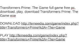 تحميل لعبة transformers prime من ميديا فاير جدة