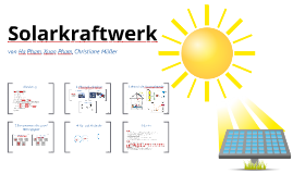 Solarkraftwerk By Xuan Pham On Prezi