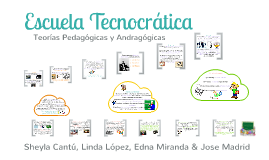 Conceptualización de los modelos Tecnocráticos: ESCUELA TECNOCRÁTICA