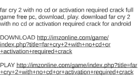 Far Cry 2 Crack No Cd Download