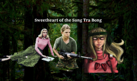 Sweetheart Of The Song Tra Bong Analysis