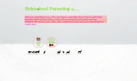 uninvolved parenting by jasmyne bailey on Prezi
