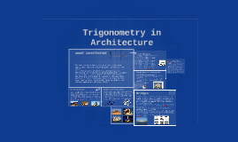 Trigonometry in Architecture by on Prezi