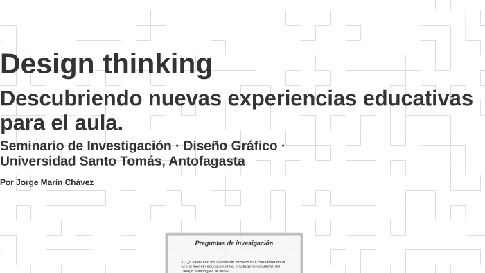 Design thinking by Jorge Marín on Prezi