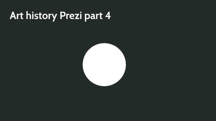 Art history prezi unit 4 part 1 by Ethan Sanford on Prezi