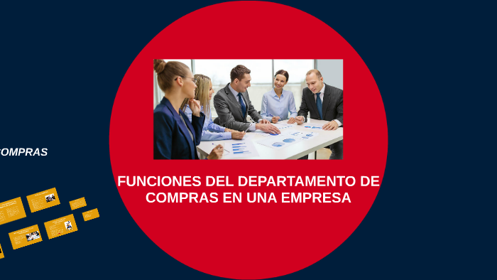 Funciones Del Departamento De Compras By Alvaro Reyes On Prezi Next 8762