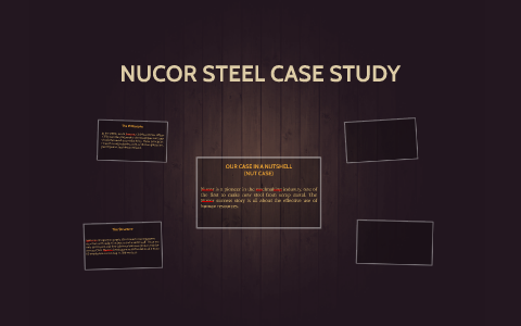 nucor steel case study