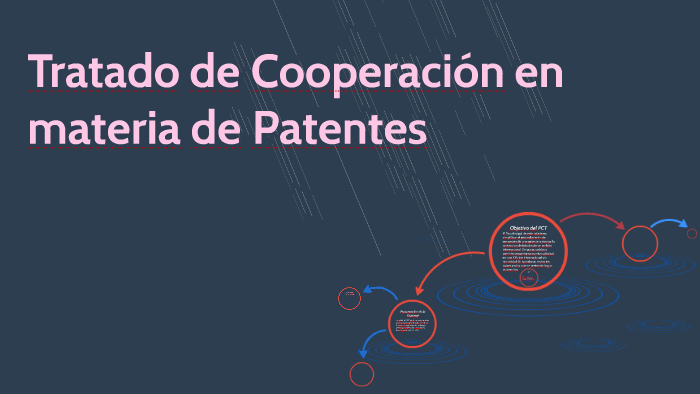 Tratado de Cooperación en materia de Patentes by Mario Chavarría