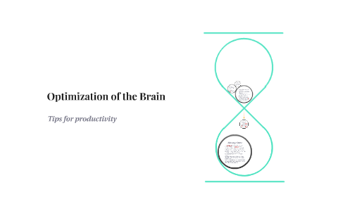 Optimisation of the Brain by on Prezi