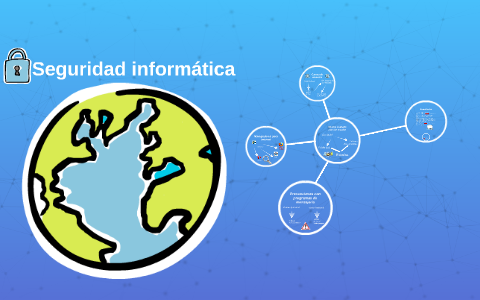 Seguridad informática by juan ortiz on Prezi
