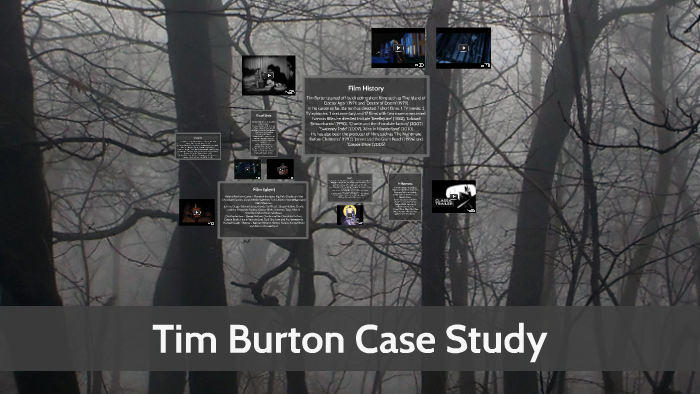 Tim Burton Case Study by Lacey Freshwater on Prezi