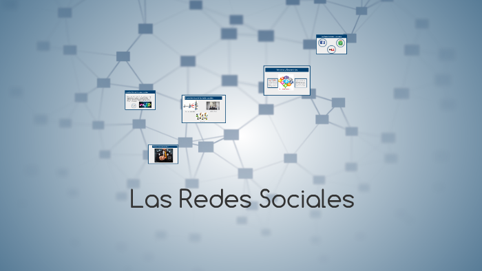 Las Redes Sociales by Melanie Sánchez on Prezi