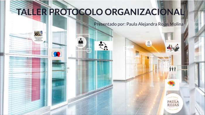 TALLER PROTOCOLO ORGANIZACIONAL 2019 by Paula Alejandra Rojas Molina on ...
